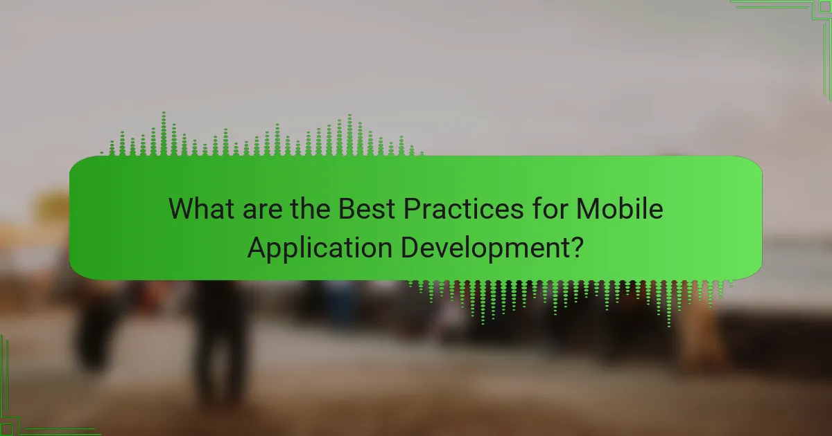 Best Practices for Mobile Application Development: Tools, Frameworks, and Testing Strategies