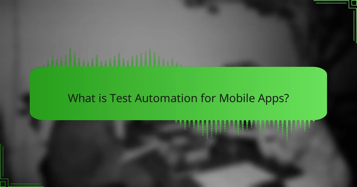 Test Automation for Mobile Apps: Frameworks, Tools, and Success Factors